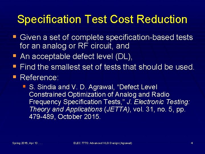 Specification Test Cost Reduction § Given a set of complete specification-based tests § §