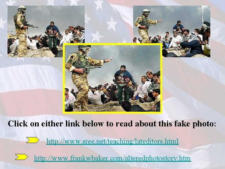 Click on either link below to read about this fake photo: http: //www. sree.