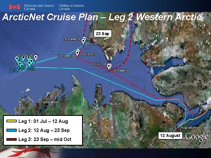 Arctic. Net Cruise Plan – Leg 2 Western Arctic 23 Sep Leg 1: 01