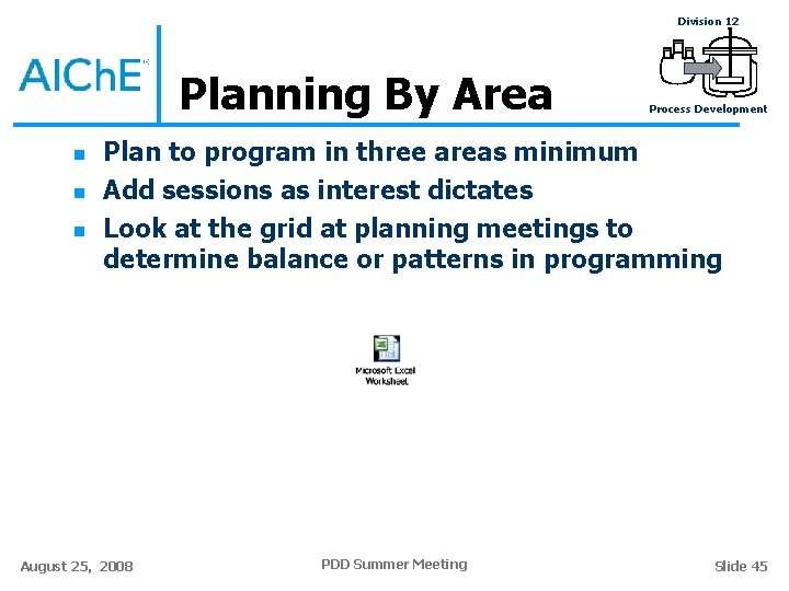Division 12 Planning By Area n n n Process Development Plan to program in