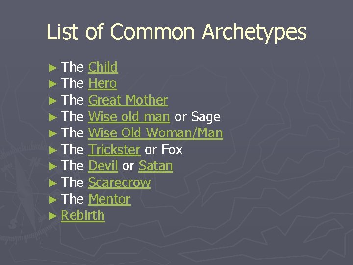 List of Common Archetypes ► The Child ► The Hero ► The Great Mother