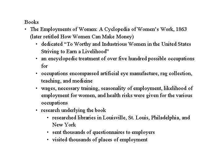 Books • The Employments of Women: A Cyclopedia of Women’s Work, 1863 (later retitled