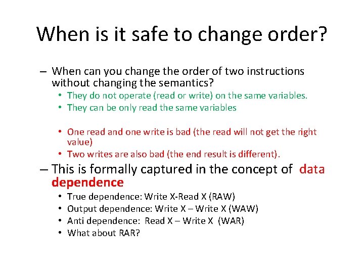 When is it safe to change order? – When can you change the order