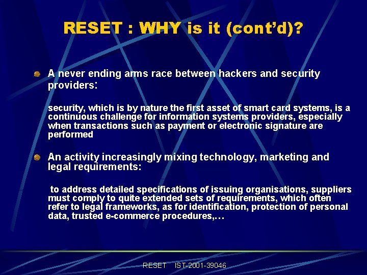 RESET Roadmap for European research on Smartcard Technologies