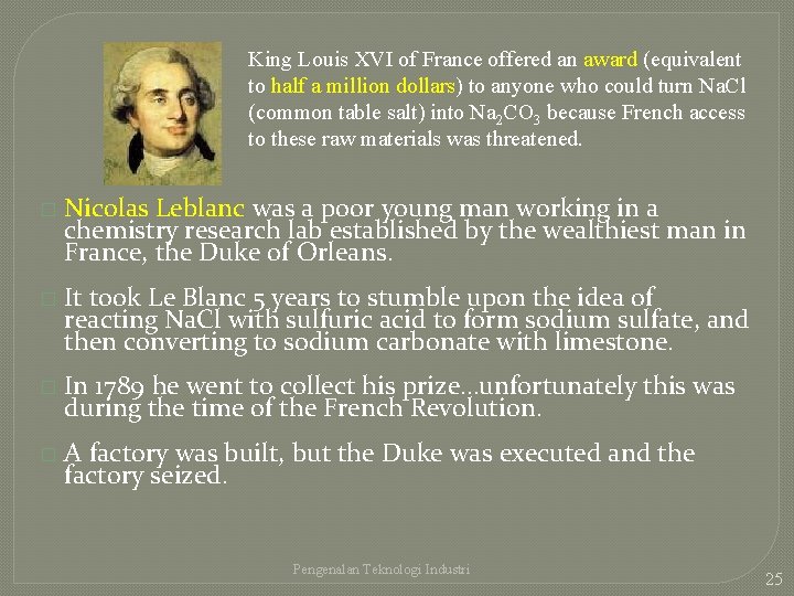 King Louis XVI of France offered an award (equivalent to half a million dollars)