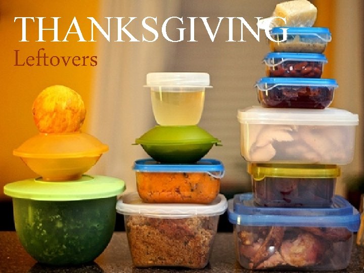 THANKSGIVING Leftovers 
