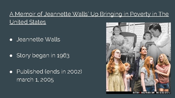A Memoir of Jeannette Walls’ Up Bringing in Poverty in The United States ●