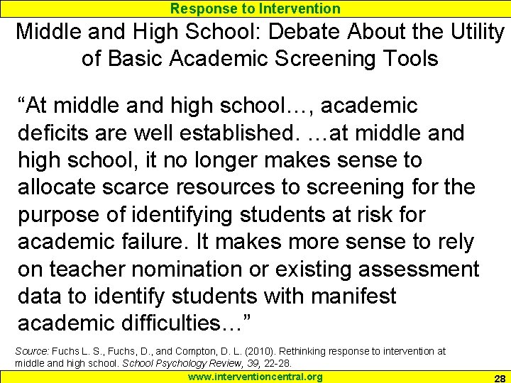 Response to Intervention Middle and High School: Debate About the Utility of Basic Academic Response to Intervention Middle and High School: Debate About the Utility of Basic Academic