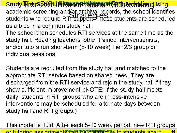 Response to Intervention Study Tier Hall Schedule Coordinated with. Scheduling RTI Services. Using 2/3 Response to Intervention Study Tier Hall Schedule Coordinated with. Scheduling RTI Services. Using 2/3