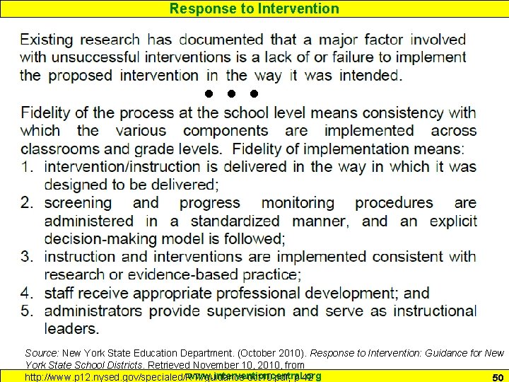 Response to Intervention … Source: New York State Education Department. (October 2010). Response to Response to Intervention … Source: New York State Education Department. (October 2010). Response to