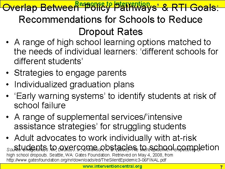 Response to Intervention Overlap Between ‘Policy Pathways’ & RTI Goals: Recommendations for Schools to Response to Intervention Overlap Between ‘Policy Pathways’ & RTI Goals: Recommendations for Schools to