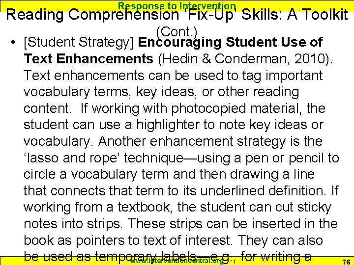 Response to Intervention Reading Comprehension ‘Fix-Up’ Skills: A Toolkit (Cont. ) • [Student Strategy]