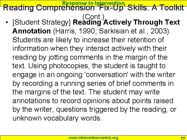 Response to Intervention Reading Comprehension ‘Fix-Up’ Skills: A Toolkit (Cont. ) • [Student Strategy]