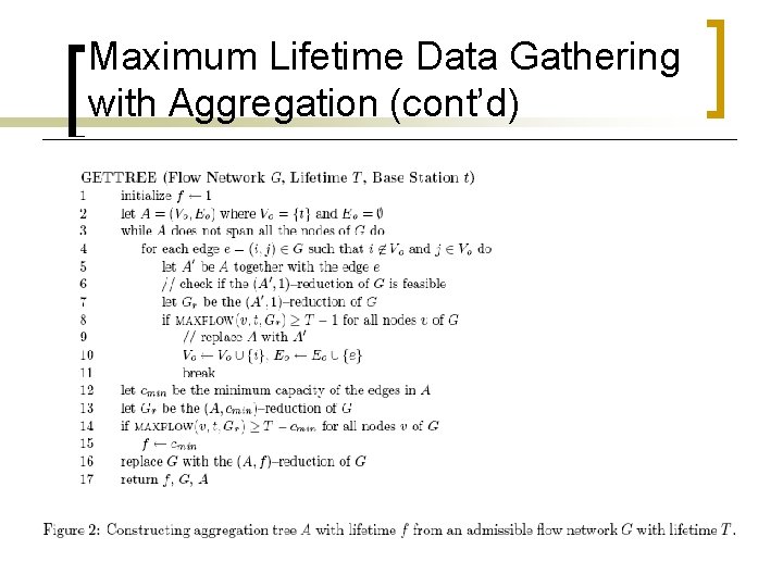 Maximum Lifetime Data Gathering with Aggregation (cont’d) 