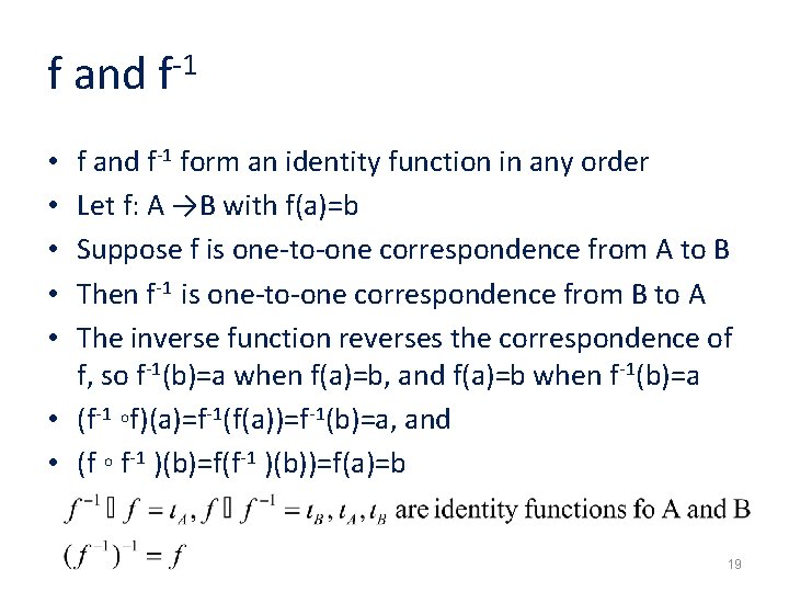 f and f-1 form an identity function in any order Let f: A →B