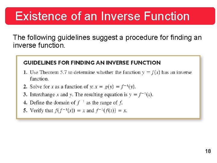 Existence of an Inverse Function The following guidelines suggest a procedure for finding an