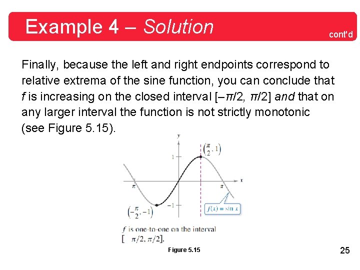 Example 4 – Solution cont'd Finally, because the left and right endpoints correspond to