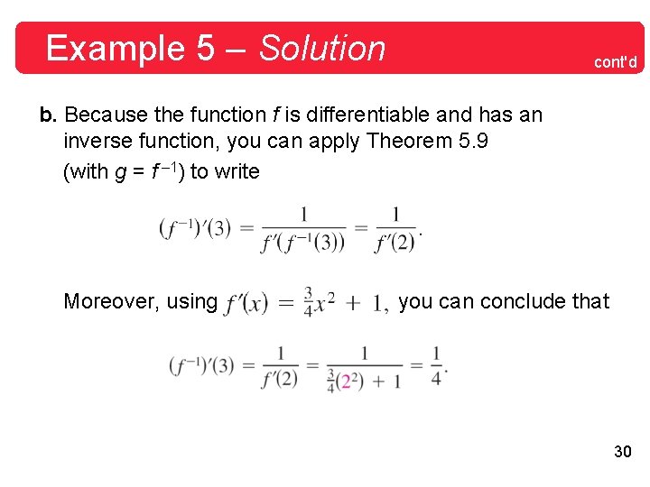 Example 5 – Solution cont'd b. Because the function f is differentiable and has