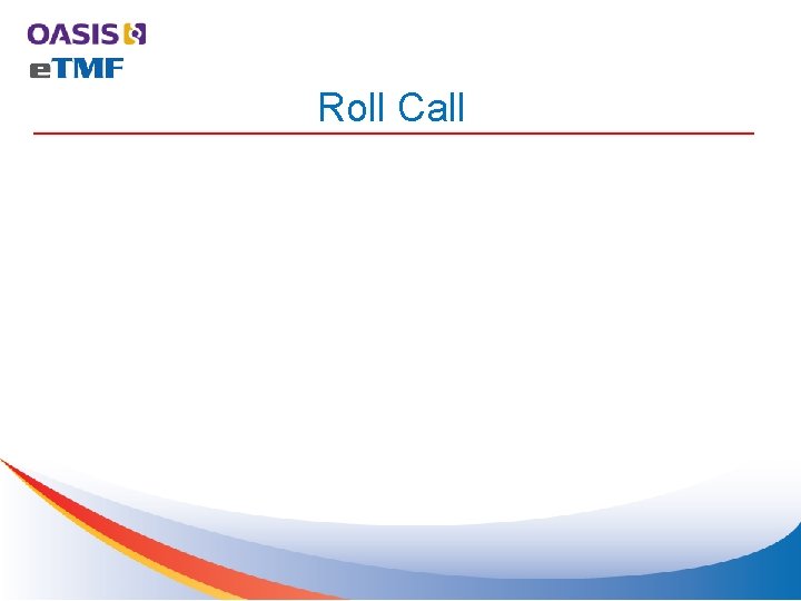 Roll Call Roll Call