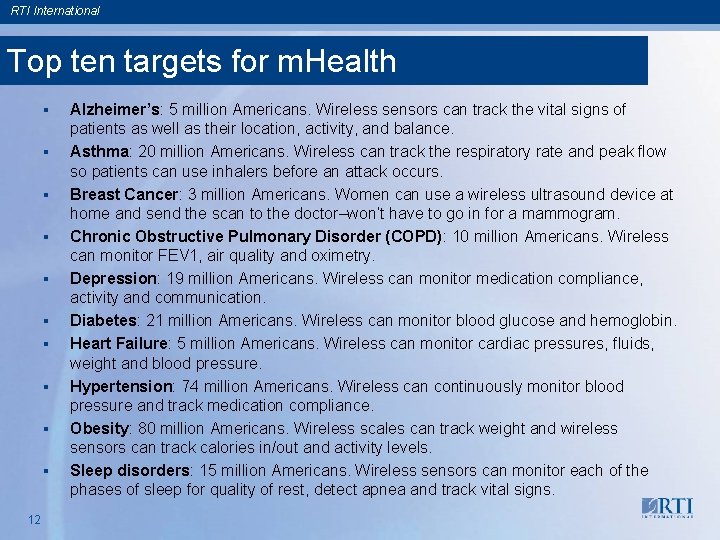 RTI International Top ten targets for m. Health § § § § § 12