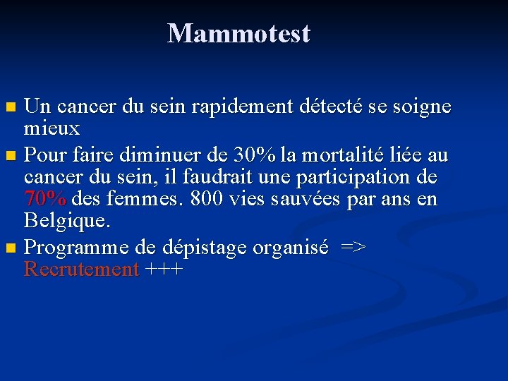 Mammotest Un cancer du sein rapidement détecté se soigne mieux n Pour faire diminuer