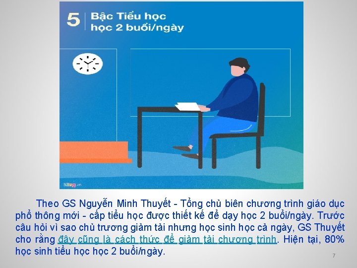  Theo GS Nguyễn Minh Thuyết - Tổng chủ biên chương trình giáo dục