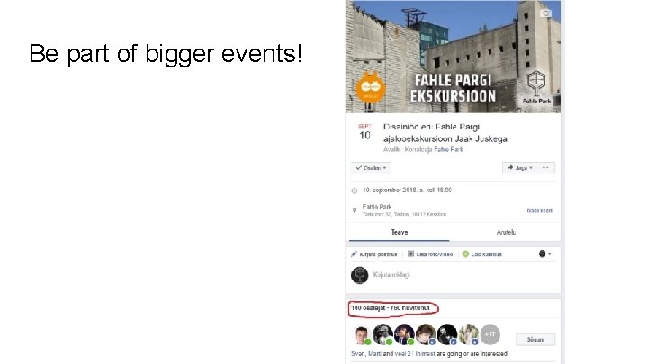 Be part of bigger events! 