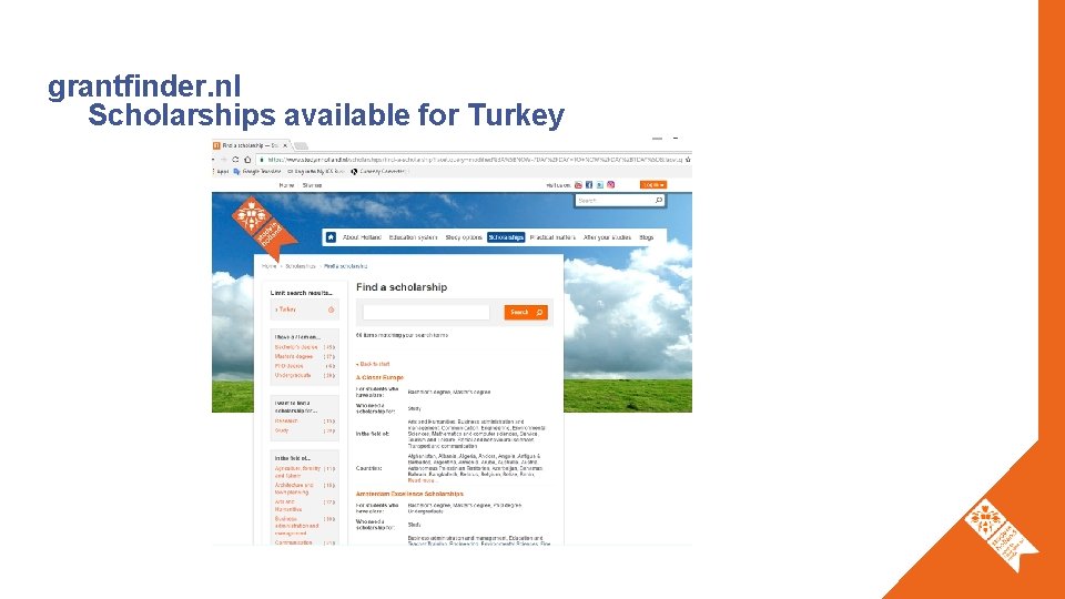 grantfinder. nl Scholarships available for Turkey 