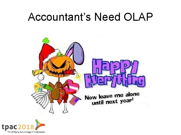 Accountant’s Need OLAP 