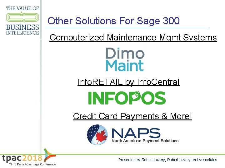 Other Solutions For Sage 300 Computerized Maintenance Mgmt Systems Info. RETAIL by Info. Central
