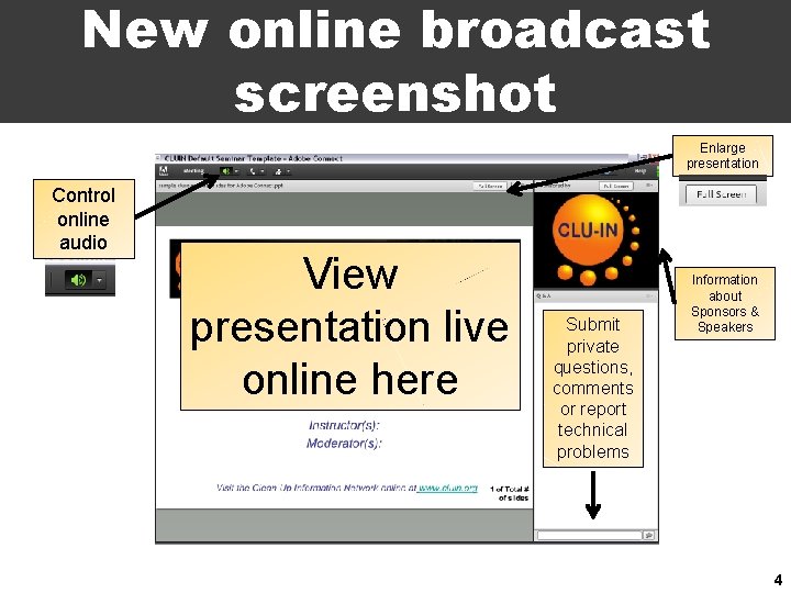 New online broadcast screenshot Enlarge presentation Control online audio View presentation live online here