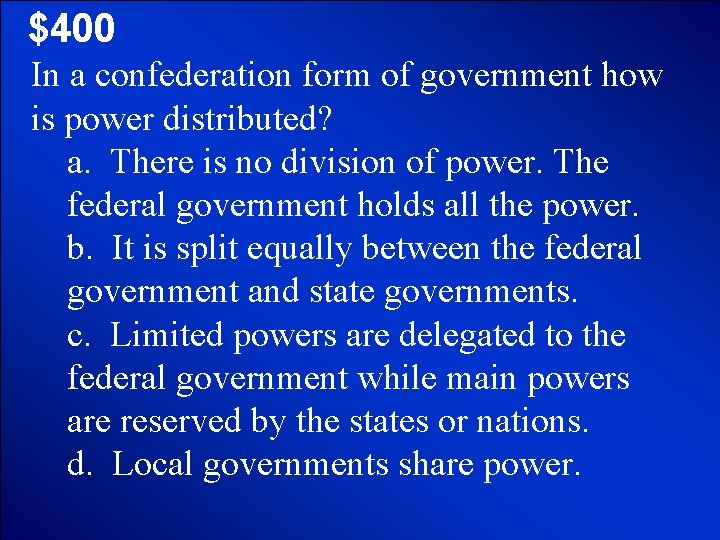 © Mark E. Damon - All Rights Reserved $400 In a confederation form of