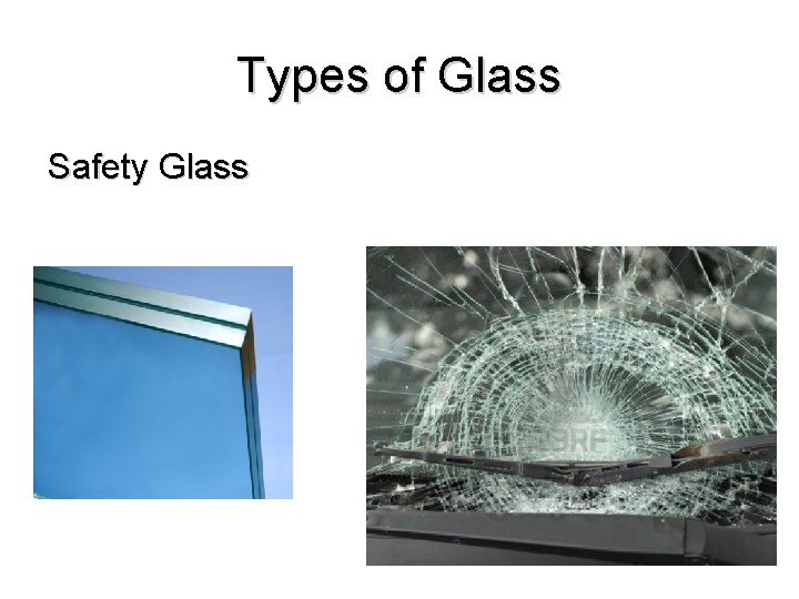 Types of Glass Safety Glass 