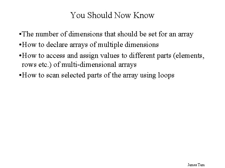 You Should Now Know • The number of dimensions that should be set for