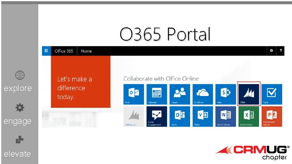 O 365 Portal explore engage elevate 