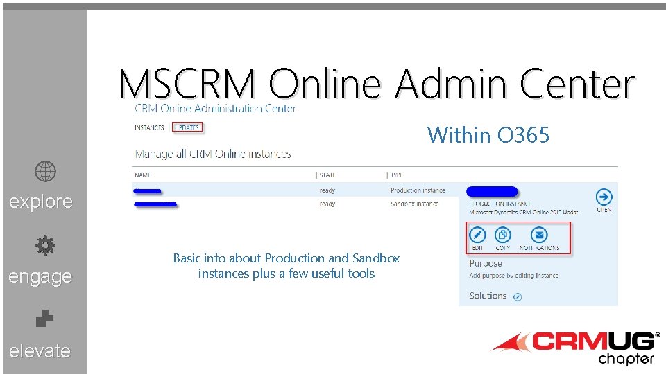 MSCRM Online Admin Center Within O 365 explore engage elevate Basic info about Production