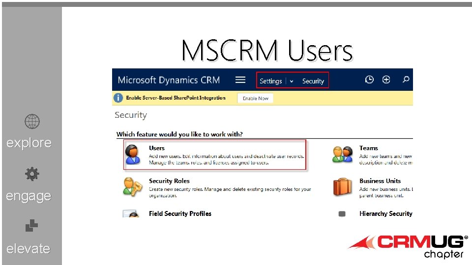 MSCRM Users explore engage elevate 
