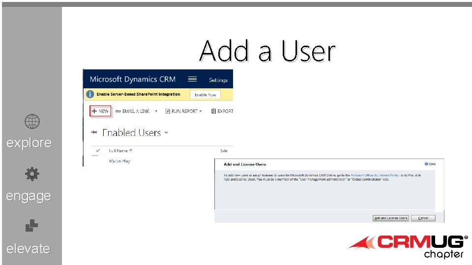 Add a User explore engage elevate 