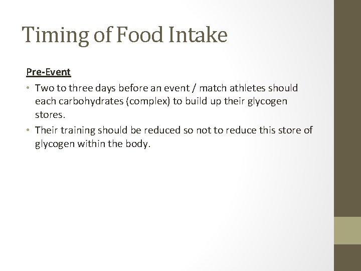 Timing of Food Intake Pre-Event • Two to three days before an event /