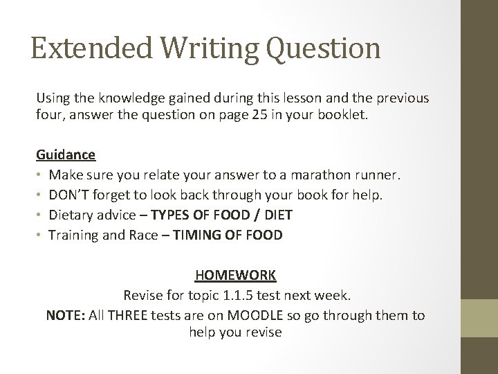 Extended Writing Question Using the knowledge gained during this lesson and the previous four,