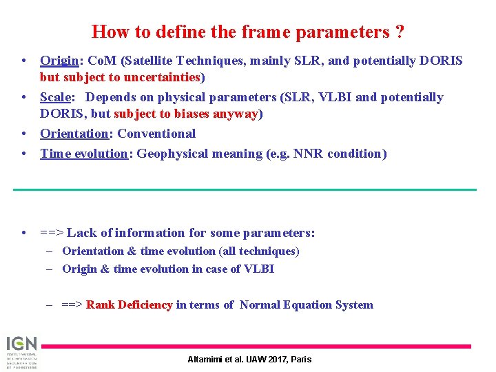 How to define the frame parameters ? • Origin: Co. M (Satellite Techniques, mainly How to define the frame parameters ? • Origin: Co. M (Satellite Techniques, mainly