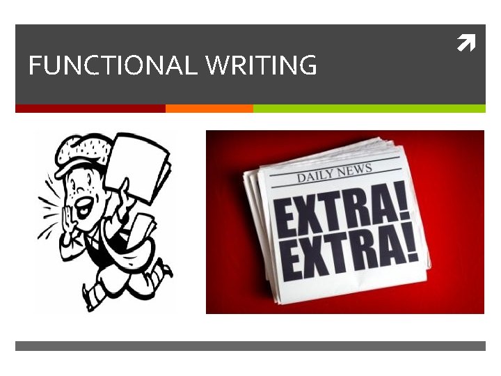 FUNCTIONAL WRITING 