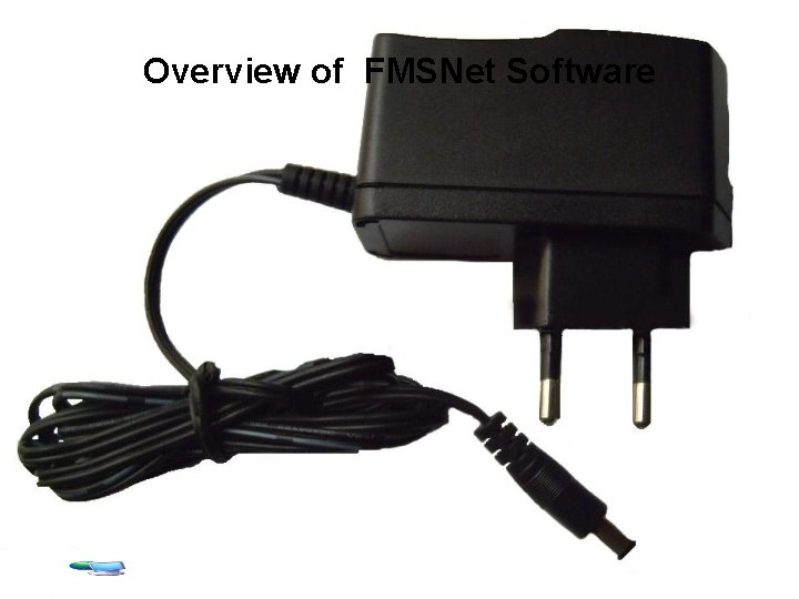 Overview of FMSNet Software 