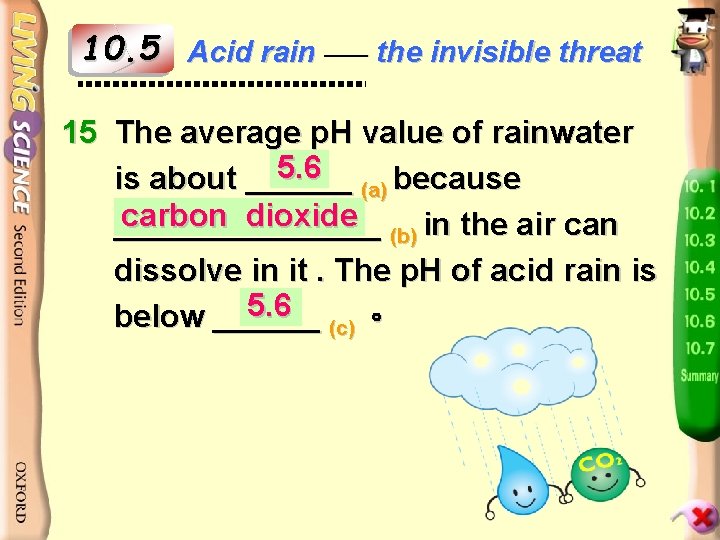 10. 5 Acid rain —— the invisible threat 15 The average p. H value