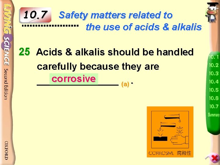 10. 7 Safety matters related to the use of acids & alkalis 25 Acids