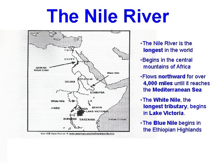 Dfsd f The Nile River • The Nile River is the longest in the