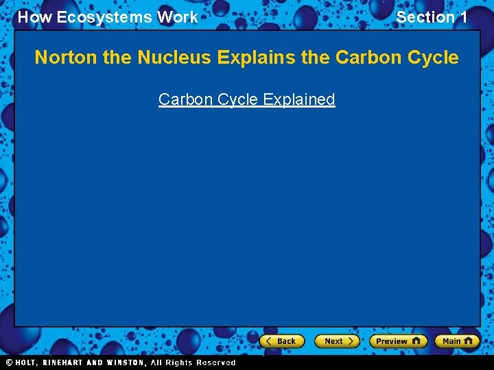 How Ecosystems Work Section 1 Norton the Nucleus Explains the Carbon Cycle Explained 