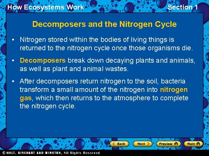 How Ecosystems Work Section 1 Decomposers and the Nitrogen Cycle • Nitrogen stored within