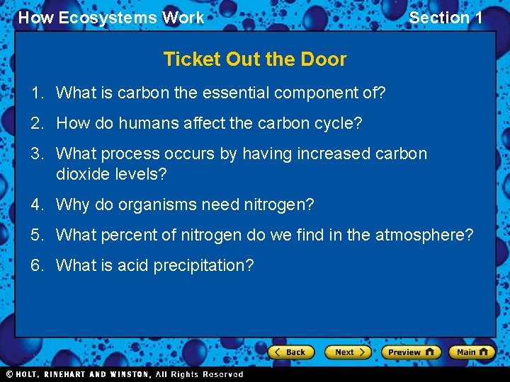 How Ecosystems Work Section 1 Ticket Out the Door 1. What is carbon the