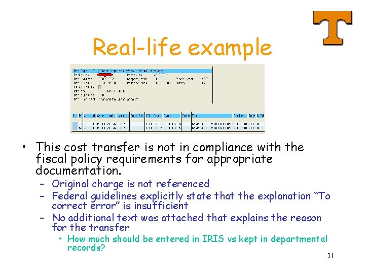 Real-life example • This cost transfer is not in compliance with the fiscal policy